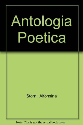 ANTOLOGIA POETICA (STORNI) | ALFONSINA STORNI