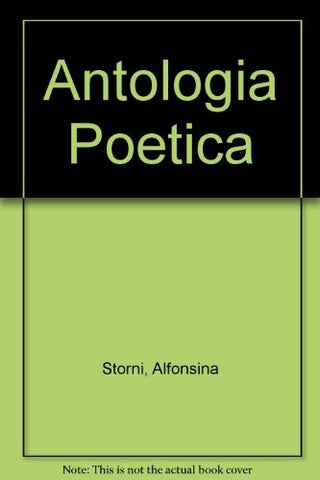 ANTOLOGIA POETICA (STORNI) | ALFONSINA STORNI