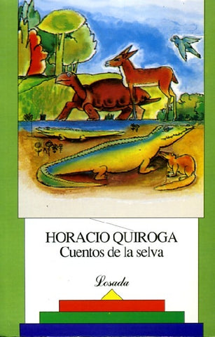 Cuentos de la selva | Horacio Quiroga
