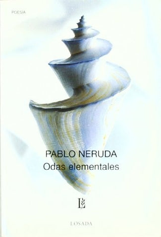 ODAS ELEMENTALES | PABLO NERUDA