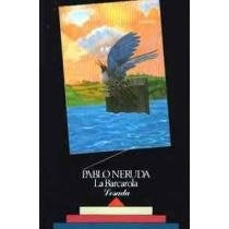 BARCAROLA, LA | PABLO NERUDA