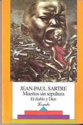 MUERTOS SIN SEPULTURA / DIABLO Y DIOS, EL | JEAN-PAUL SARTRE
