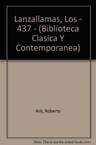 LANZALLAMAS, LOS | ROBERTO ARLT