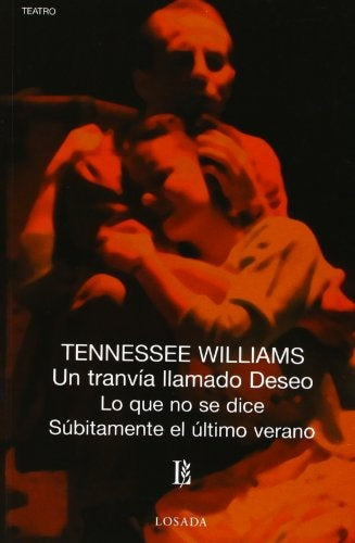 UN TRANVIA LLAMADO DESEO | Williams-MIrlas