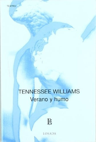 Verano y humo. La noche de la iguana | Williams-MIrlas