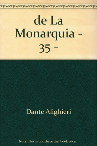 DE LA MONARQUÍA | DANTE ALIGHIERI
