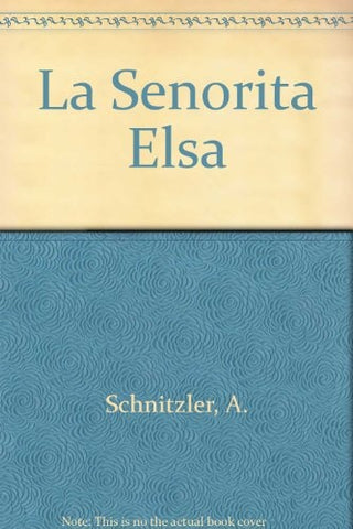 Señorita Elsa, La | Schnitzler-Vogelmann