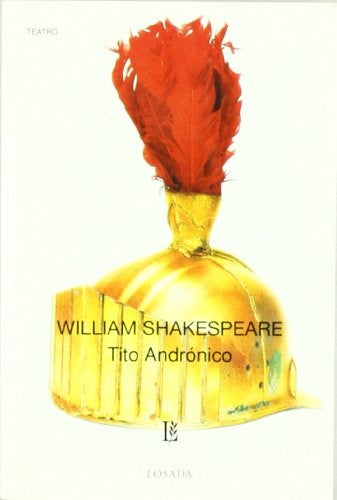 TITO ANDRÓNICO | William  Shakespeare