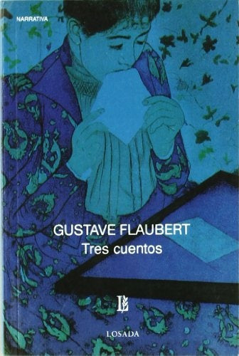 TRES CUENTOS  | Flaubert-Echavarri