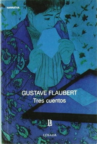 TRES CUENTOS  | Flaubert-Echavarri