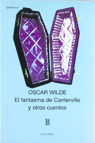 EL FANTASMA DE CANTERVILLE Y OTROS CUENTOS* | Oscar Wilde
