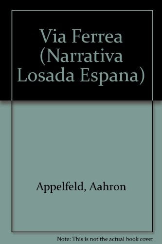 Vía férrea | Appelfeld-Lozano