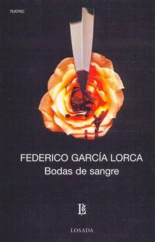 BODAS DE SANGRE | Francisco Garcia Lorca