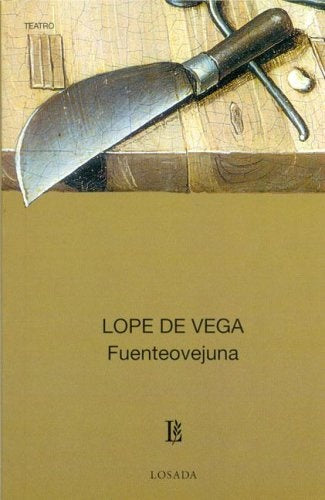 Fuenteovejuna | Félix Lope de Vega Carpio