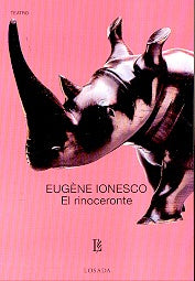 RINOCERONTE, EL | EUGÈNE IONESCO