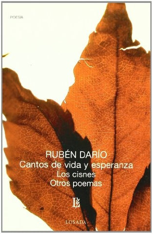 CANTOS DE VIDA Y ESPERANZA* | Rubén Darío