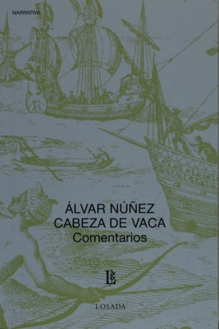 COMENTARIOS | Alvar Núñez Cabeza de Vaca