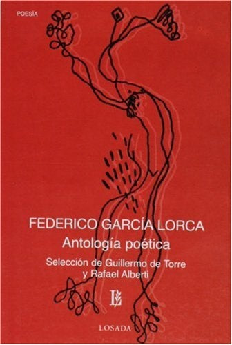 ANTOLOGIA POETICA (GARCIA LORCA) | Federico García Lorca
