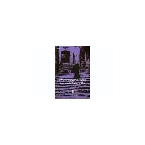La casa de Bernarda Alba | Federico García Lorca