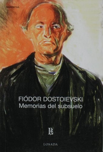 Memorias del subsuelo | Dostoievski, Cañete