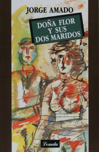 DOÑA FLOR Y SUS DOS MARIDOS | JORGE AMADO