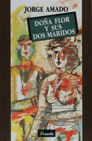 DOÑA FLOR Y SUS DOS MARIDOS | JORGE AMADO