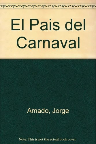 PAIS DEL CARNAVAL, EL | JORGE AMADO