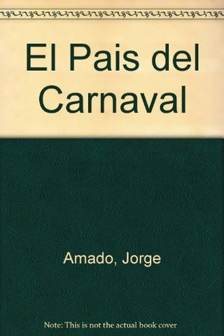 PAIS DEL CARNAVAL, EL | JORGE AMADO