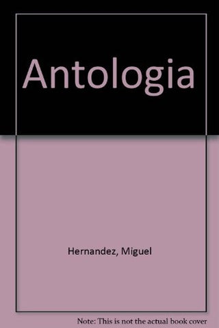 ANTOLOGÌA | Miguel Hernandez