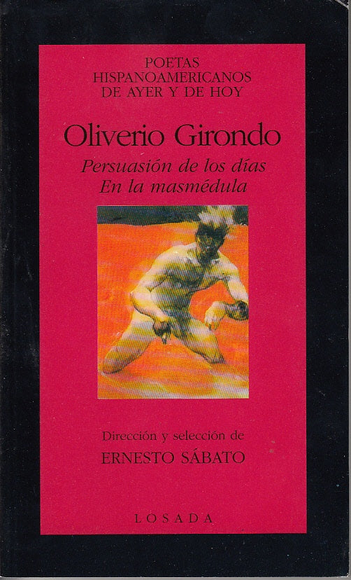 PERSUACION DE LOS DIAS | Oliverio Girondo