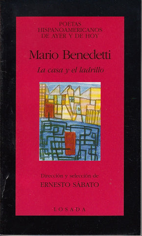 LA CASA Y EL LADRILLO.. | MARIO BENEDETTI