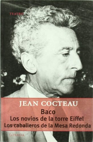 BACO / LOS NOVIOS DE LA TORRE EIFFEL (GRAN TEATRO) | JEAN COCTEAU