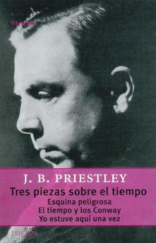 Tres piezas sobre el tiempo | Priestley-Bernárdez