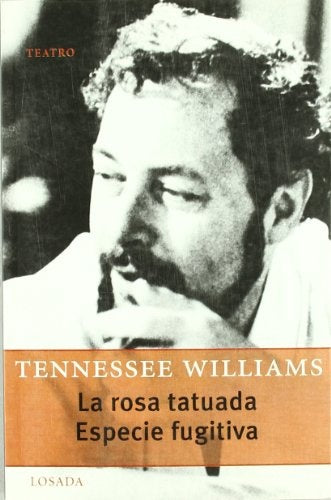 Rosa tatuada, La. Especie fugitiva | Williams-Piña