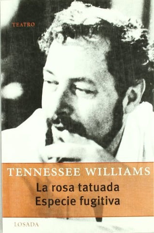 Rosa tatuada, La. Especie fugitiva | Williams-Piña