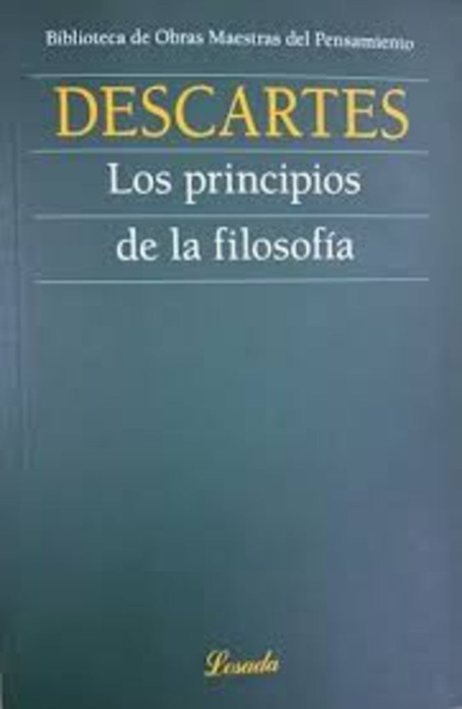 LOS PRINCIPIOS DE LA FILOSOFIA | DESCARTES