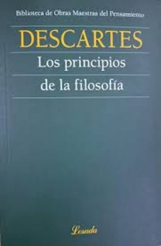 LOS PRINCIPIOS DE LA FILOSOFIA | DESCARTES