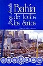 BAHIA DE TODOS LOS SANTOS.. | JORGE AMADO