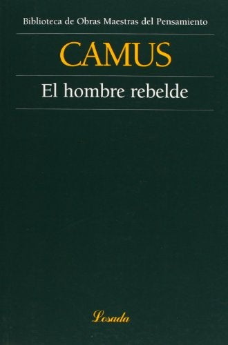 Hombre rebelde, El | Camus-Echavarri