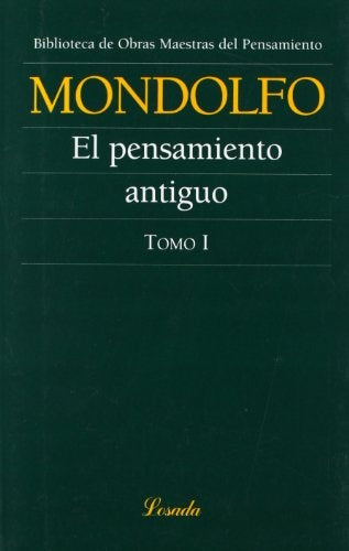 Pensamiento antiguo, El | Mondolfo-Tri