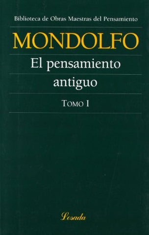 Pensamiento antiguo, El | Mondolfo-Tri