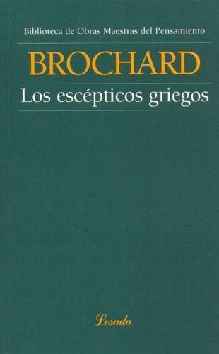 LOS ESCEPTICOS GRIEGOS*.. | VICTOR BROCHARD
