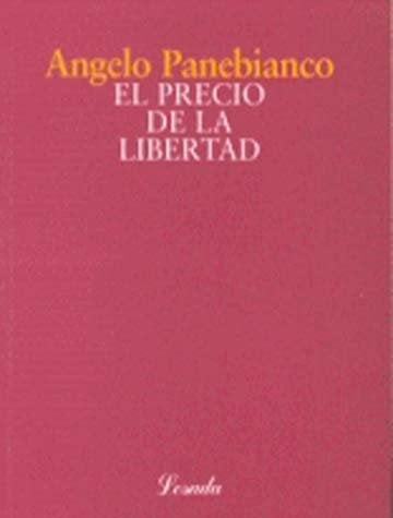 PRECIO DE LA LIBERTAD, EL | ANGELO PANEBIANCO