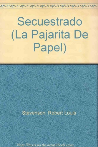 SECUESTRADO | ROBERT LOUIS STEVENSON