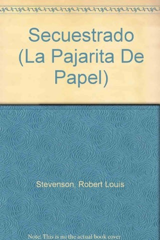 SECUESTRADO | ROBERT LOUIS STEVENSON