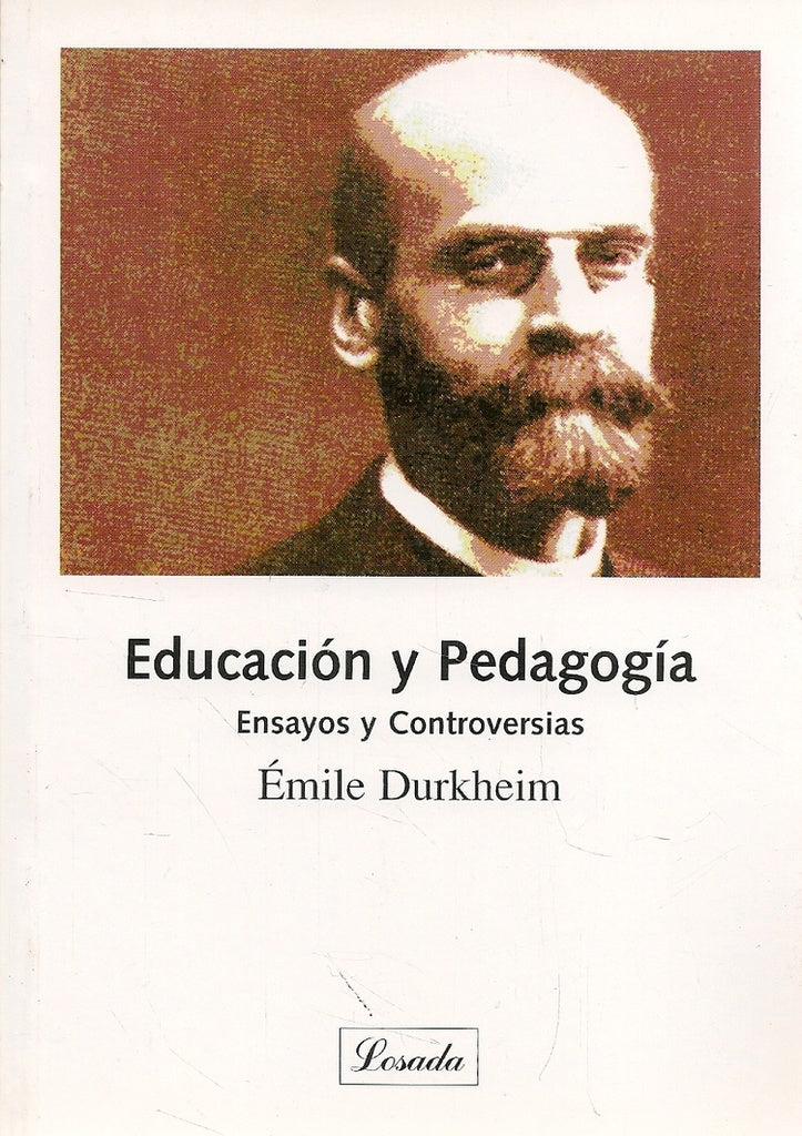 EDUCACION Y PEDAGOGIA- ENSAYOS | EMILIO DURKHEM