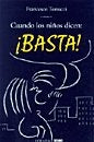 CUANDO LOS NIÑOS DICEN: ¡BASTA | FRANCESCO TONUCCI