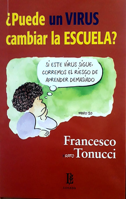 ¿PUEDE UN VIRUS CAMBIAR LA ESCUELA?  | Francesco Tonucci