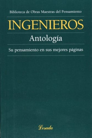 Antologia de Jose Ingenieros (Spanish Edition) | José Ingenieros