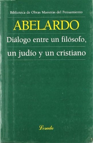 Diálogo entre un filósofo, un judío y un cristiano | Abelardo-Magnavacca
